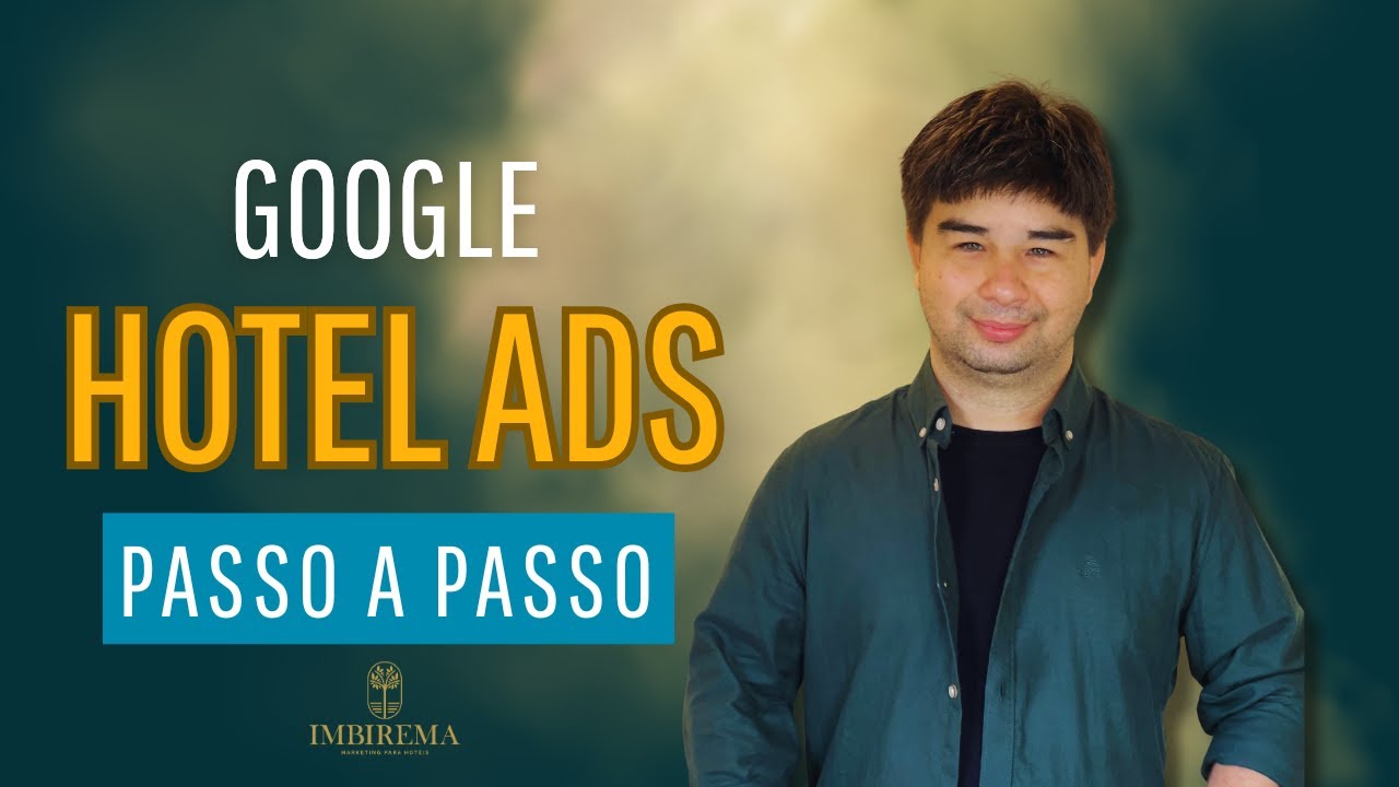 Google Hotel Ads e Google Central de Hotel: Tudo o que você precisa saber em 2025
