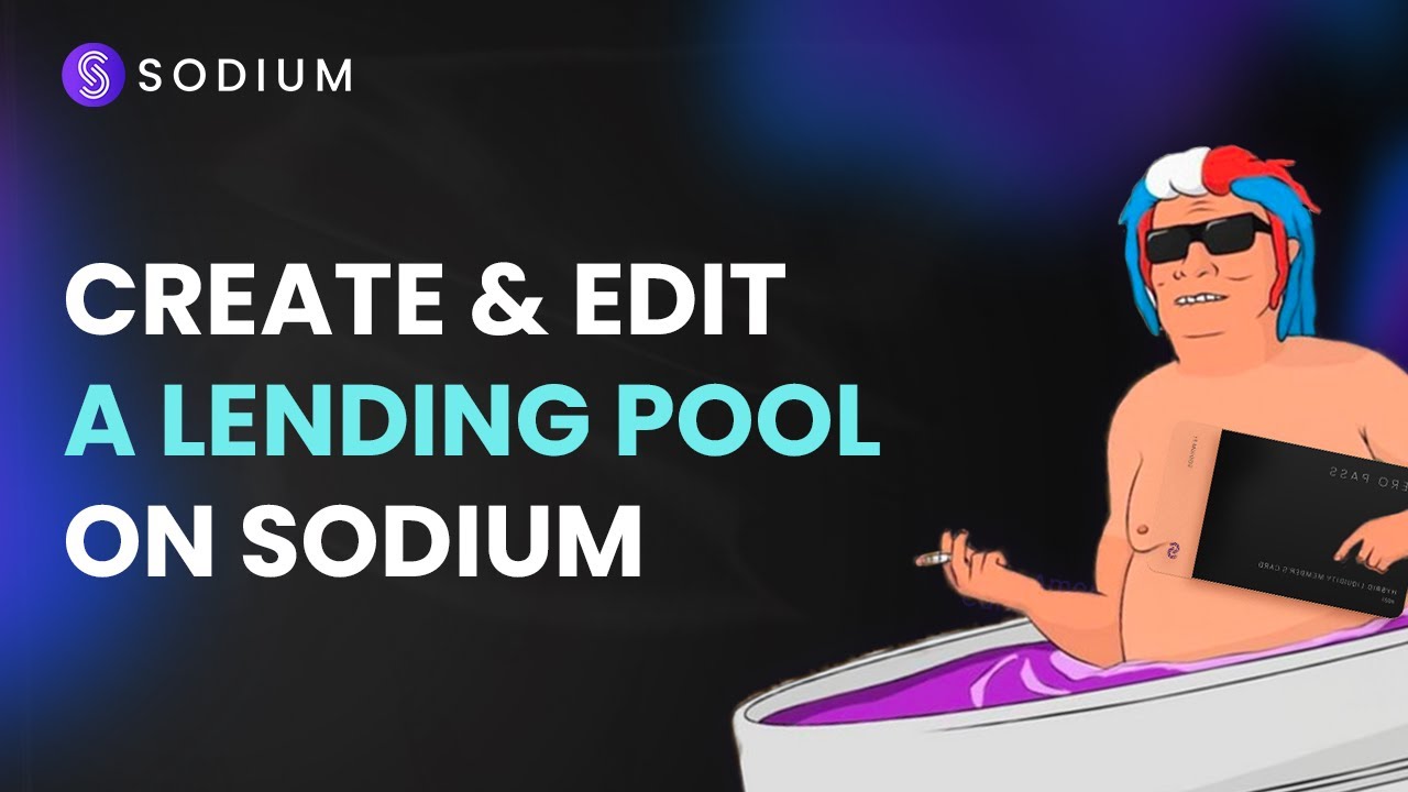 How-to: Create & Edit a Lending Pool on SODIUM