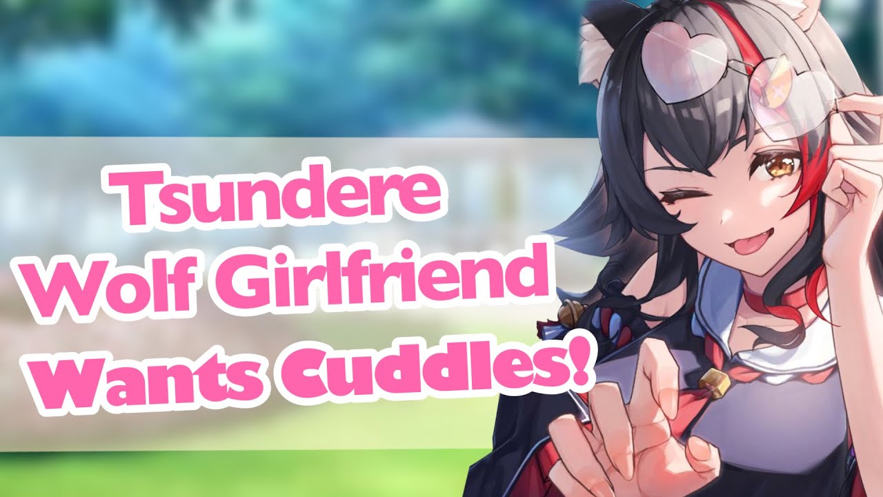 Tsundere Wolf Girlfriend Demands Cuddles! [ASMR/RP] [Sniffing sounds] [Wholesome]