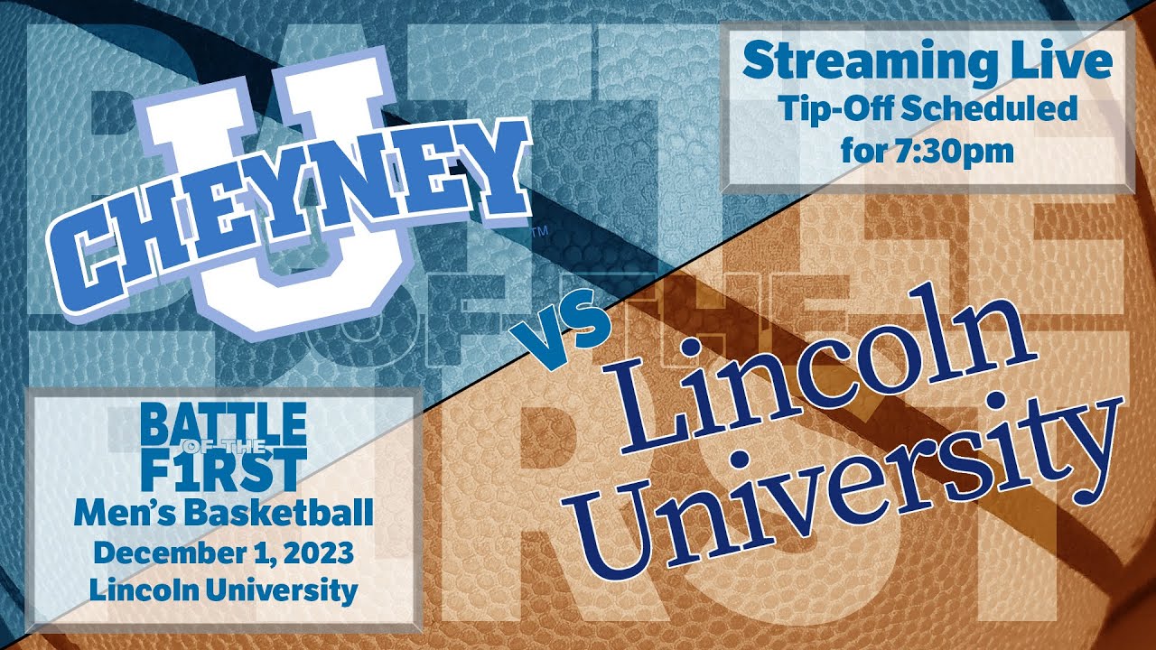 Battle of the First - Cheyney vs Lincoln Men's Basketball - December 1, 2023