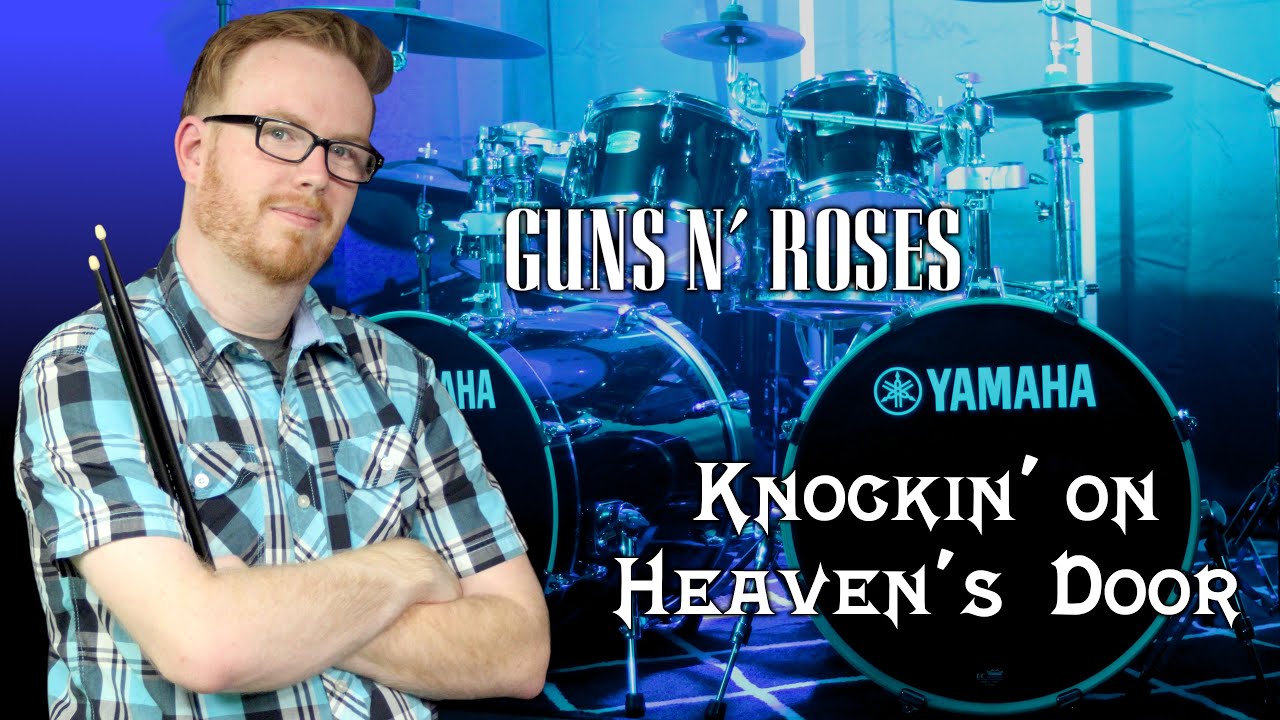 Knockin on Heaven's Door Drum Cover-GNR