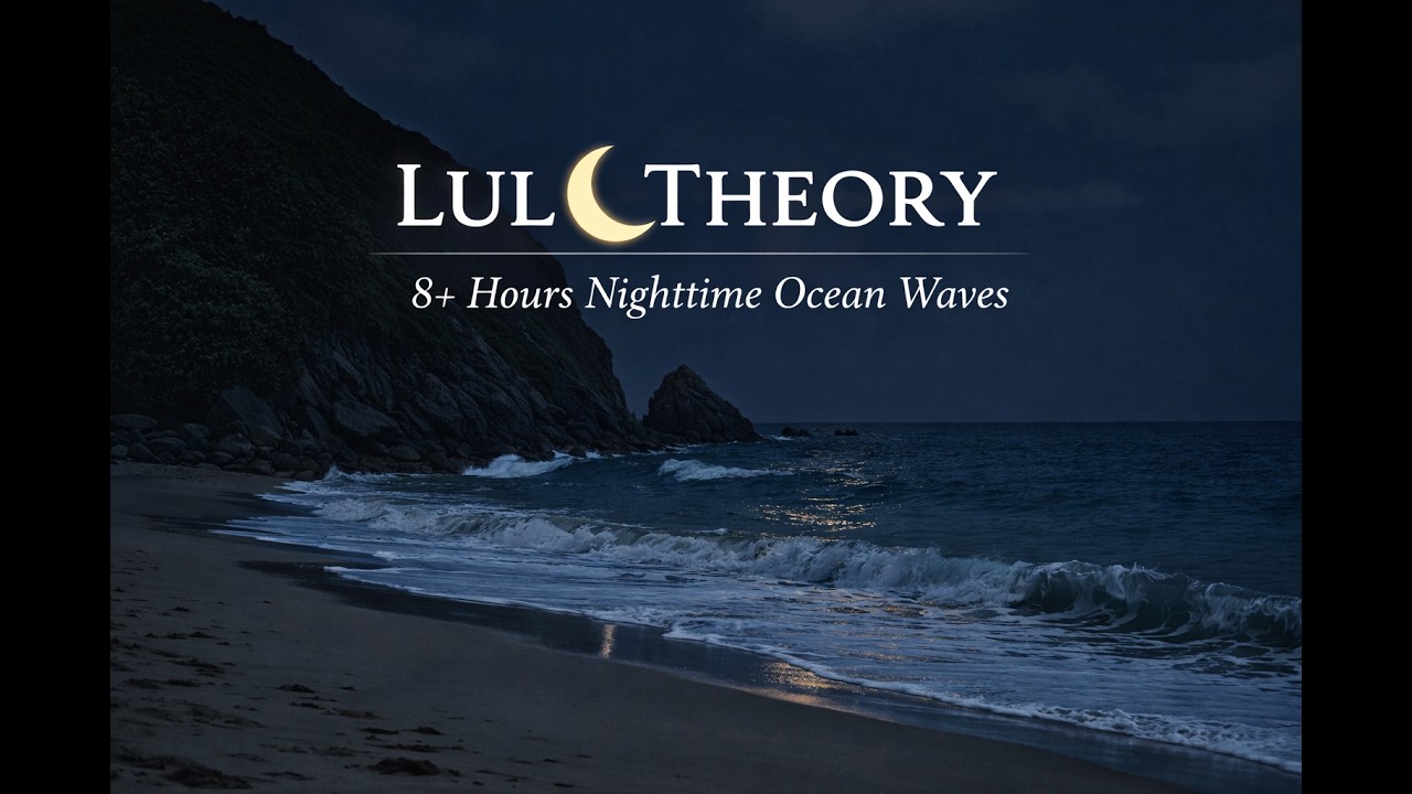 8 Hours Ocean Waves for Deep Sleep | Nighttime Beach Ambience | Lull Theory
