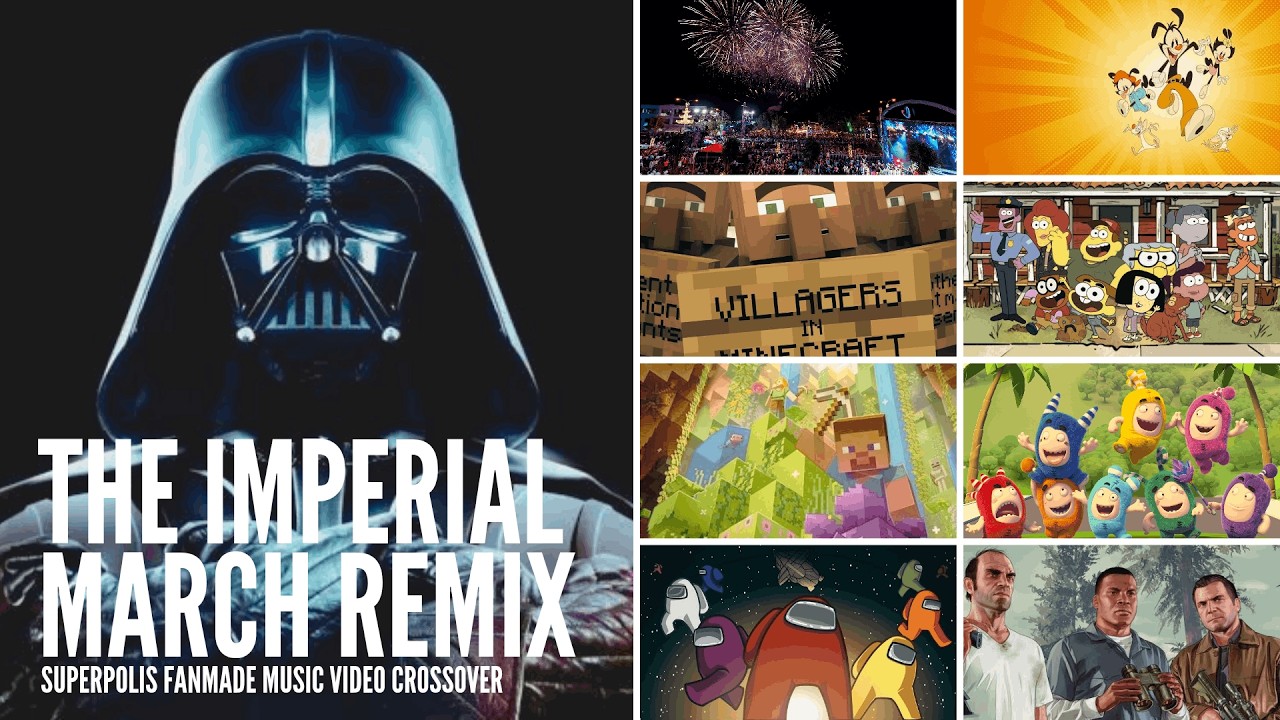 The Imperial March Remix (With 2× Speed!) (Superpolis Fanmade Music Video Crossover) (Version 1-10)