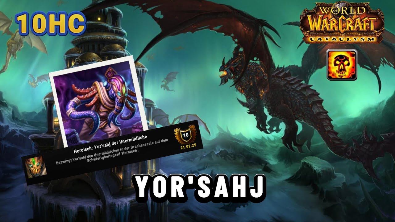 Shadow Priest YOR'SAHJ 10HC - DRAGONSOUL CATACLYSM CLASSIC - P4 - ZERO HOUR - Week 3
