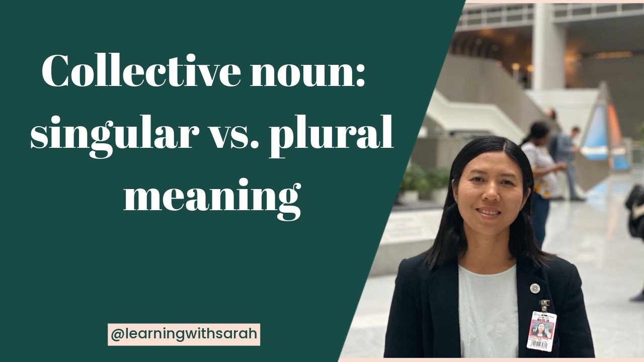 🎈Collective noun with singular and plural meaning