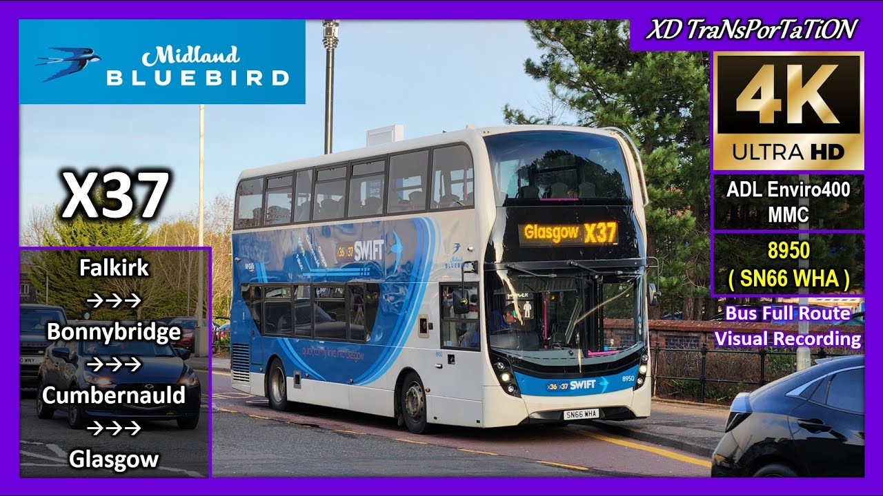 [Midland Bluebird] X37 ~ Grahamston Central Retail Park ➝ Glasgow Buchanan Bus Station【4K UW】
