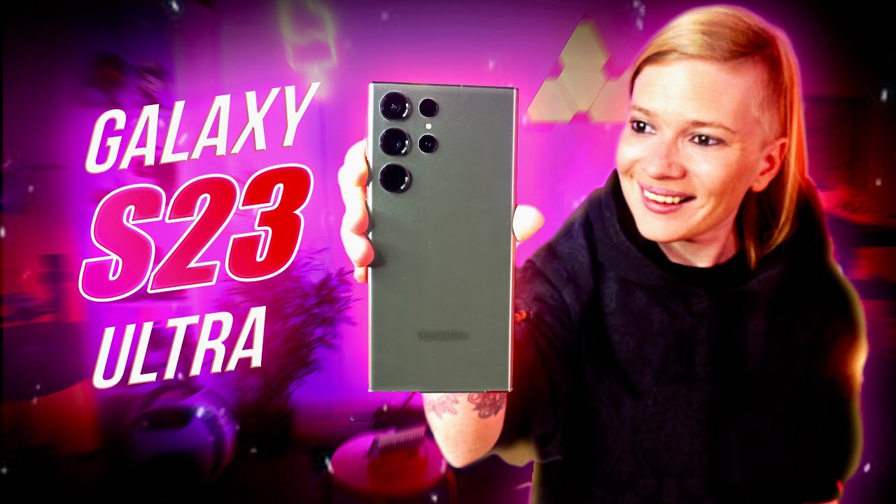 GALAXY S23 ULTRA -  LE ROI DES SMARTPHONES ?!