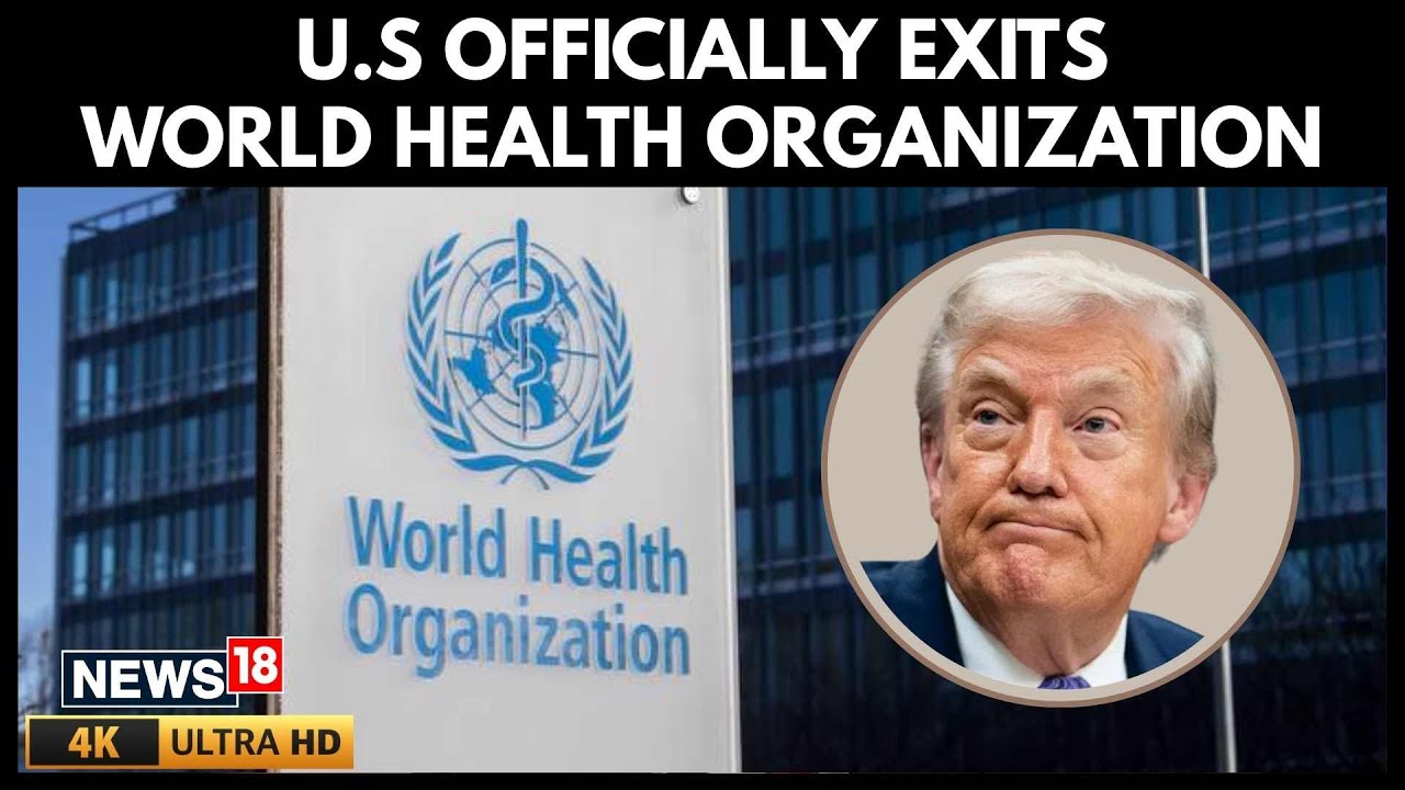 US Formally Exits WHO, Leaves Unpaid $260 Million Debt and Sparks Global Health Concerns | 4K | N18G