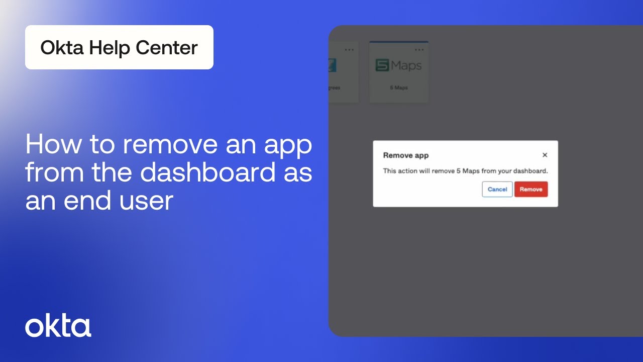 How to Remove an App from the Dashboard as an End User | Okta Support