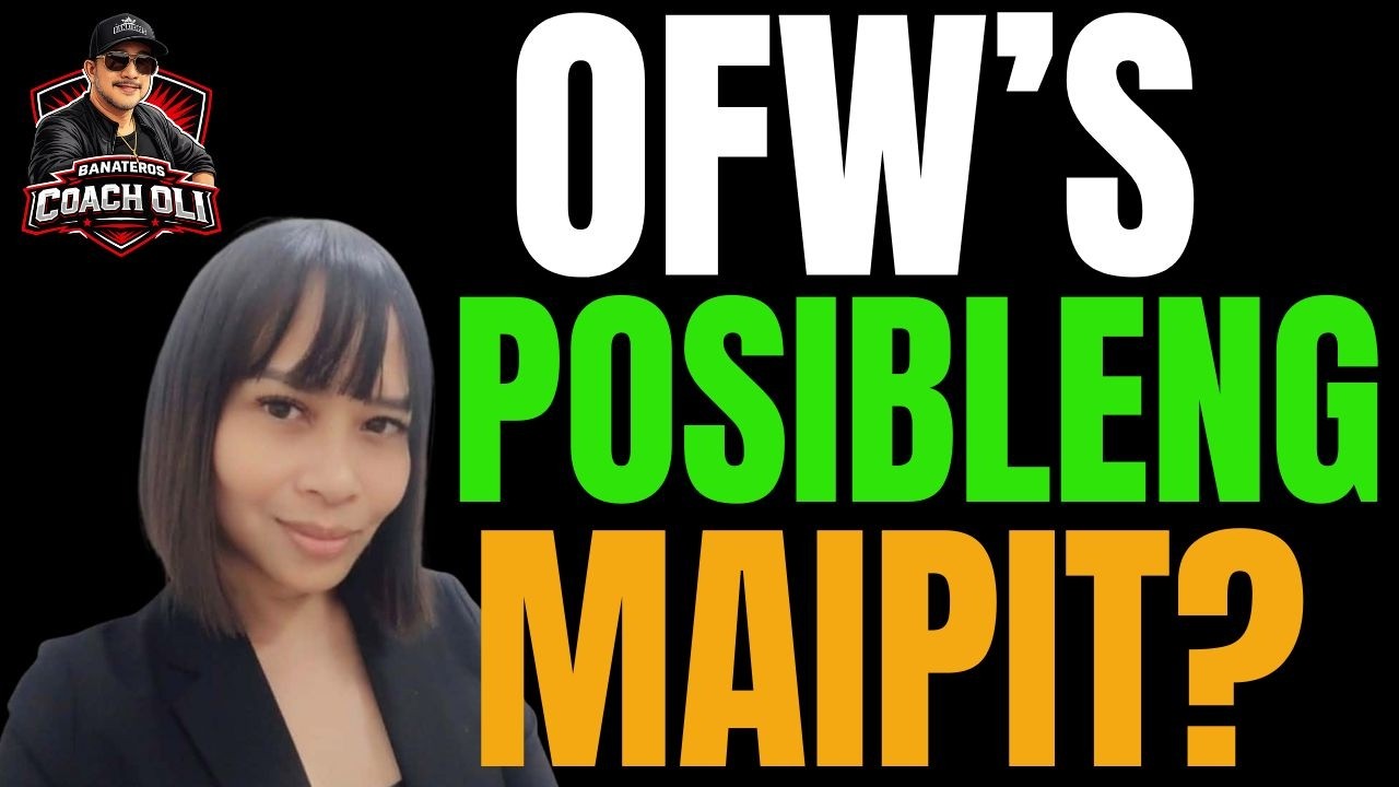 OFW'S POSIBLENG MAIPIT?