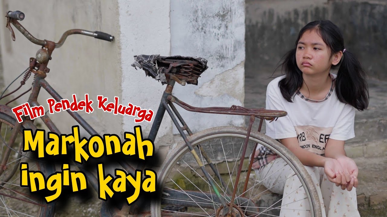 MARKONAH INGIN KAYA || FILM PENDEK MENGINSPIRASI