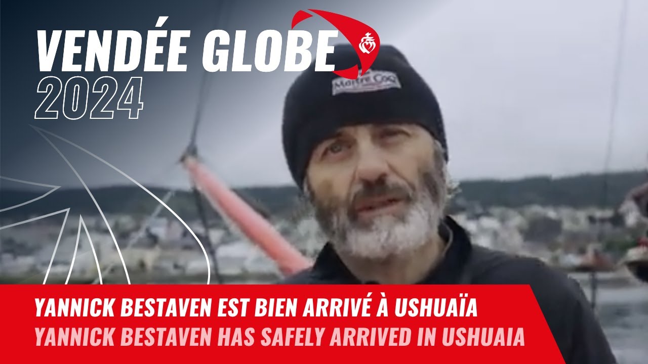 L'arriv&eacute;e de Yannick Bestaven &agrave; Ushua&iuml;a | Vend&eacute;e Globe 2024