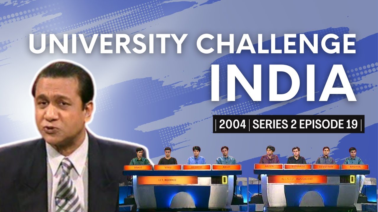 University Challenge India 2004 | EP 19 | IIT, Рурки против NLSIU, Бангалор | Сиддхартха Басу