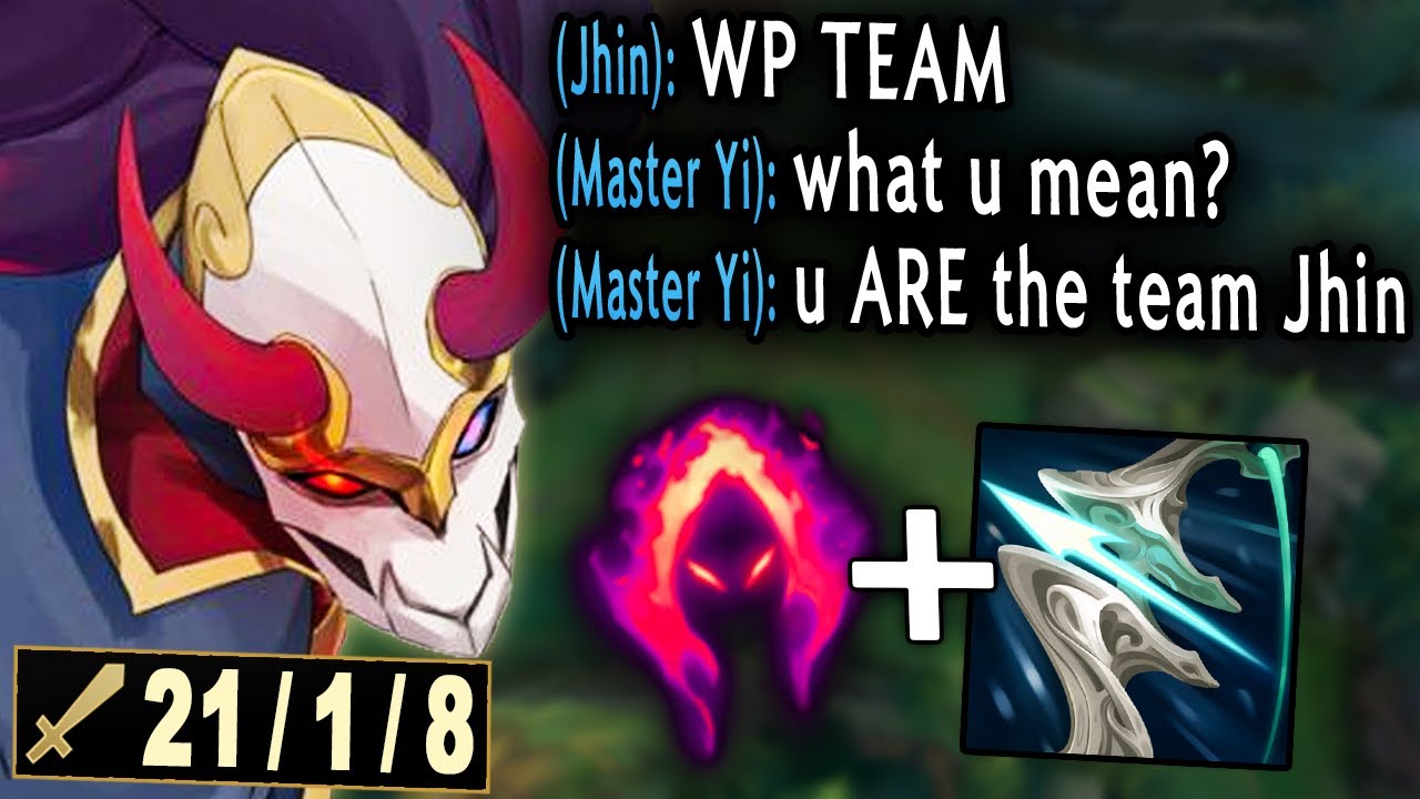 That moment you're so fed on Jhin that you become the ENTIRE TEAM.
