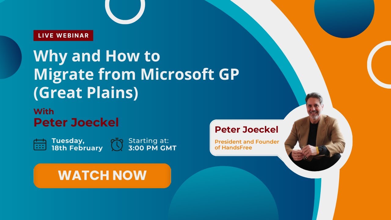 Webinar | Why and How to Migrate from Microsoft GP (Great Plains)