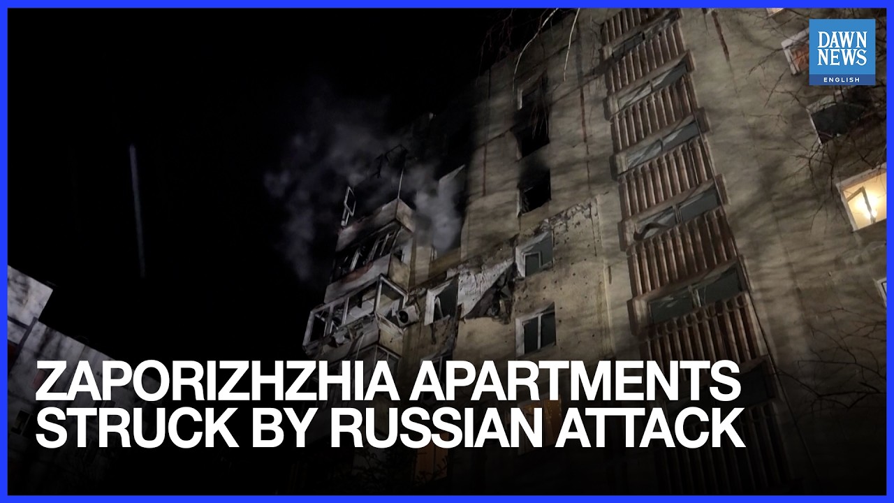Apartment building hit in Russian attack on Ukraine’s Zaporizhzhia city | Dawn News English