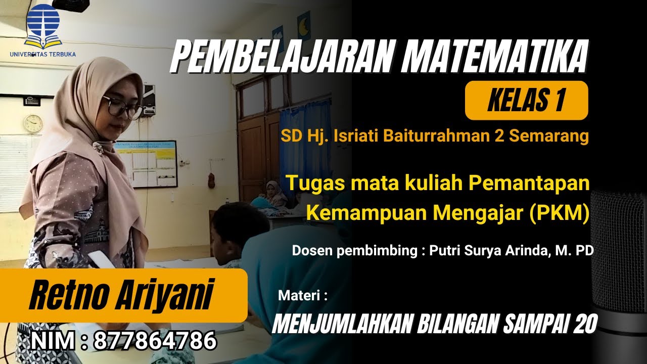 Video Pembelajaran Matematika Kelas 1 | Retno Ariyani | Pemantapan Kemampuan Mengajar (PKM)