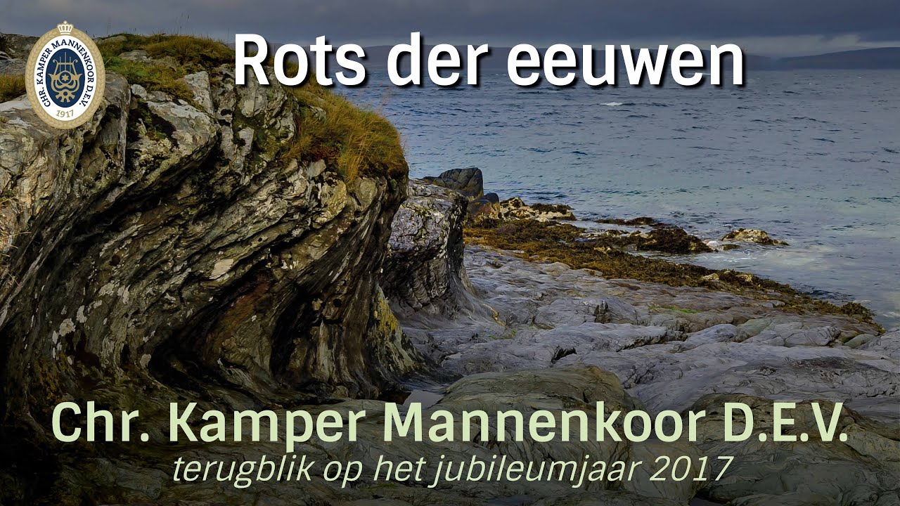 Chr. Kamper Mannenkoor D.E.V. - Rots der eeuwen (2017)