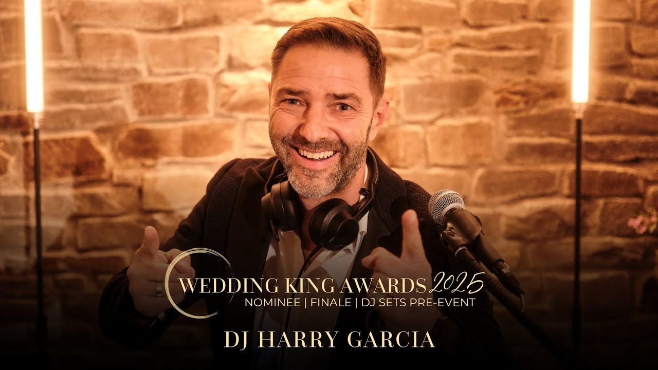 Wedding King Awards 2025 &ndash; Die DJ-Live-Sets | DJ Harry Garcia