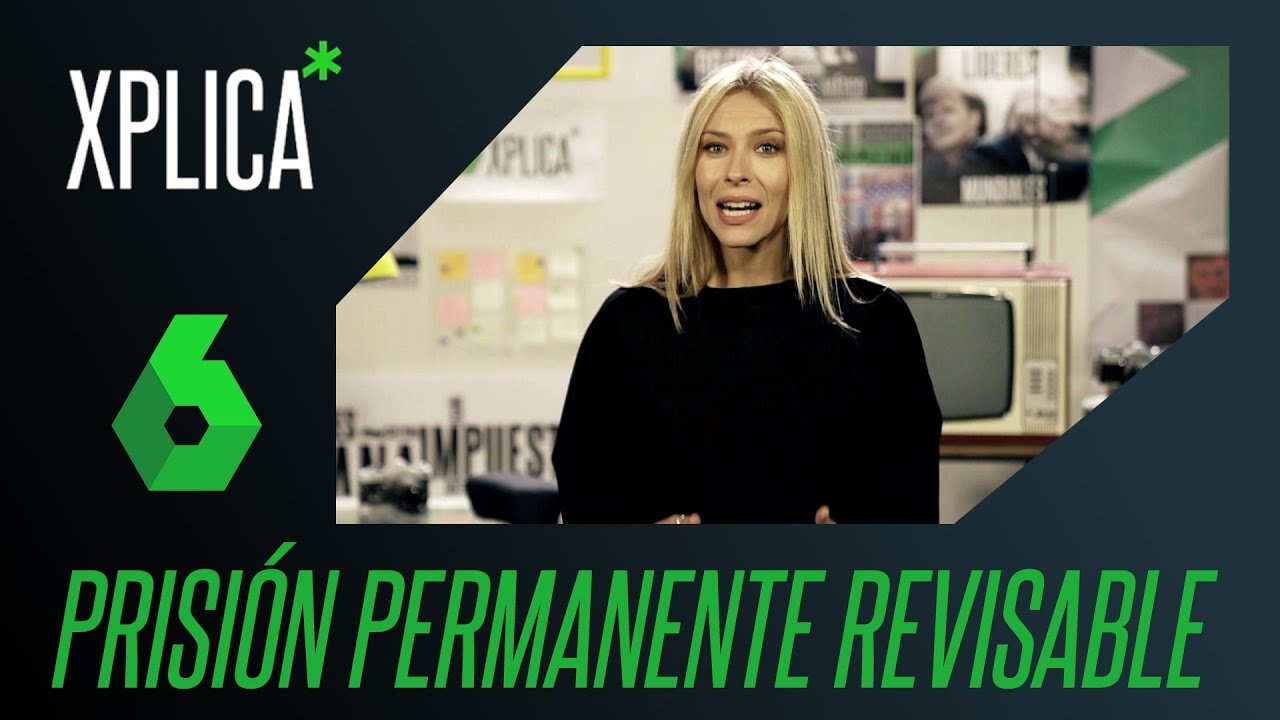 Prisión permanente revisable: ¿qué es?