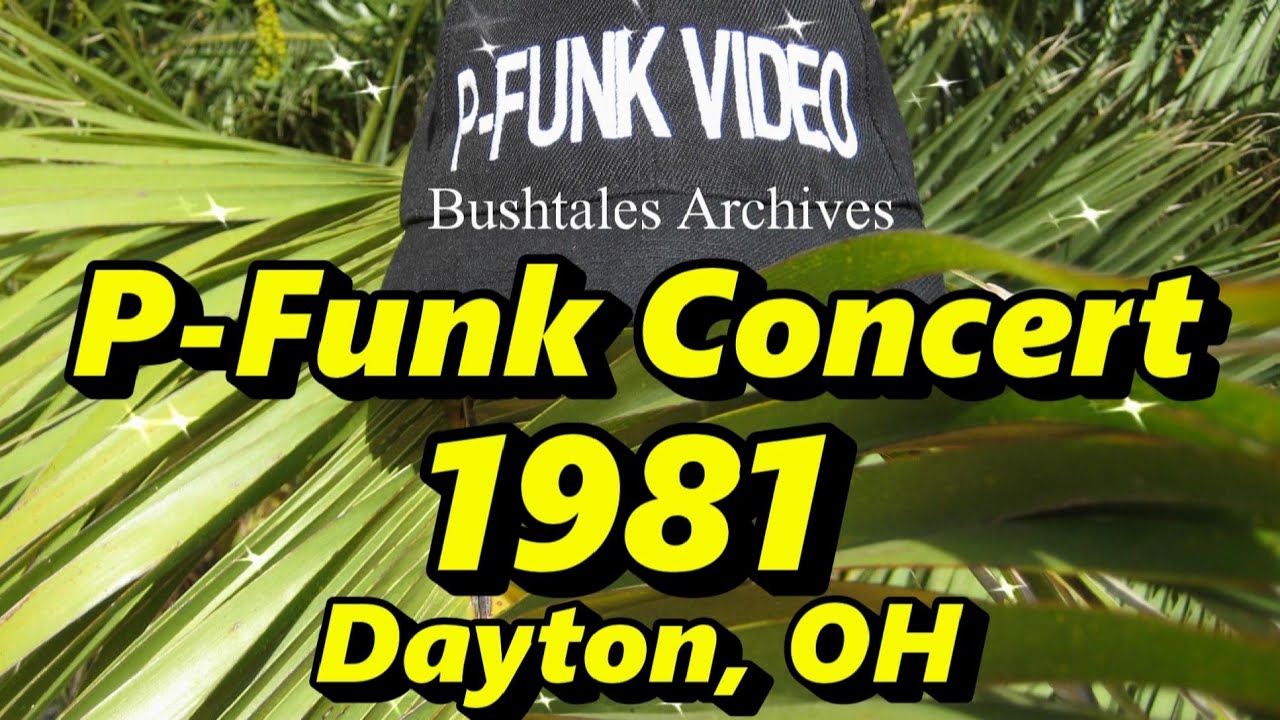 P-Funk Concert Audio 1981 Dayton, OH