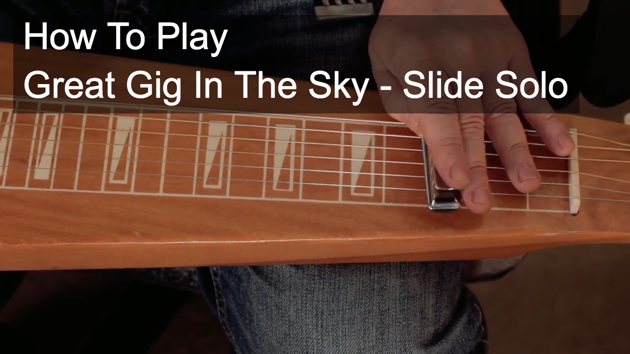 Урок слайд-гитары Pink Floyd «Great Gig in The Sky»