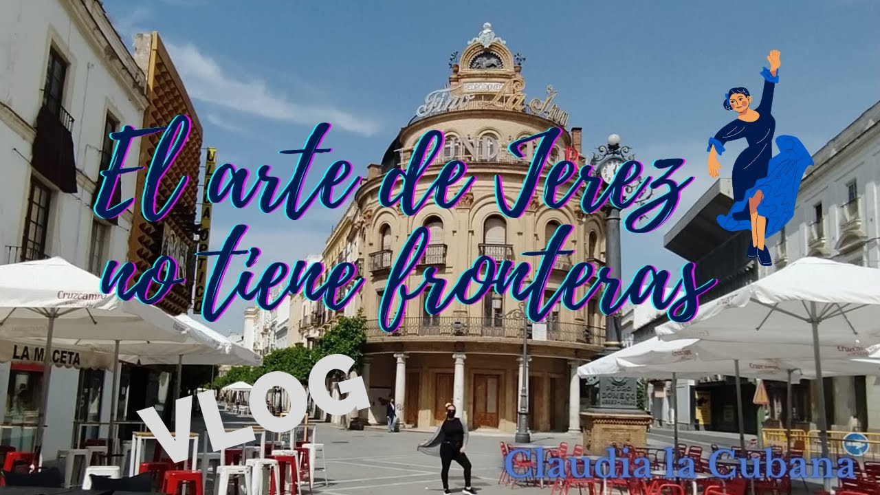 JEREZ de la FRONTERA💃 Vlog. Una CIUDAD con ENCANTO.