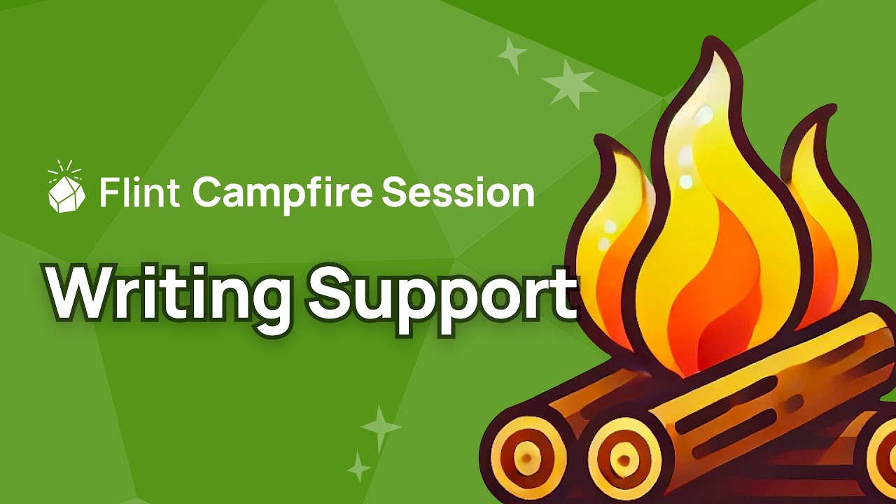 Campfire Session &mdash; Writing Support