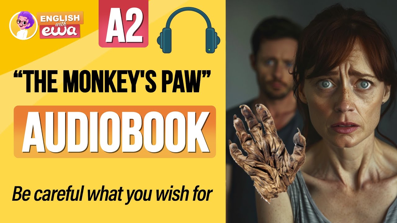 "The Monkey's Paw" 🙈 English Audiobook 🎧 Learn English Through Story for Beginners