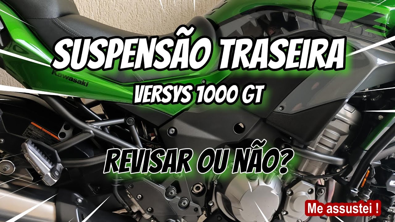 SUSPENSÃO ELETRÔNICA VERSYS 1000 GT - Revisão Completa
