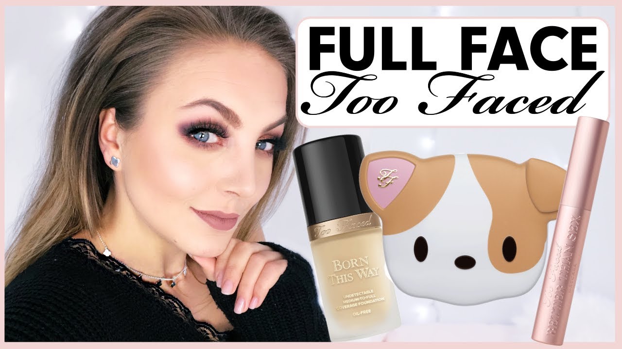 FULL FACE Too Faced 🐶💥One Brand Make Up Tutorial deutsch