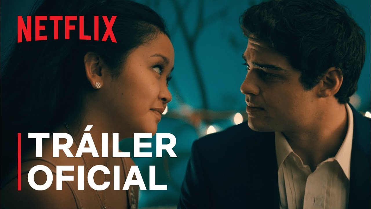 A todos los chicos: Para siempre (EN ESPAÑOL) | Tráiler oficial | Netflix