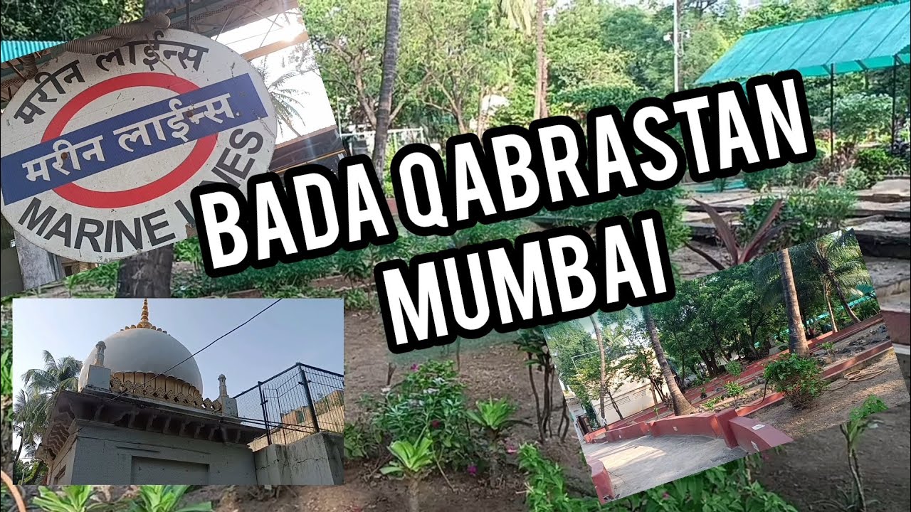 Bada Qabrastan Marine Line Mumbai 📍