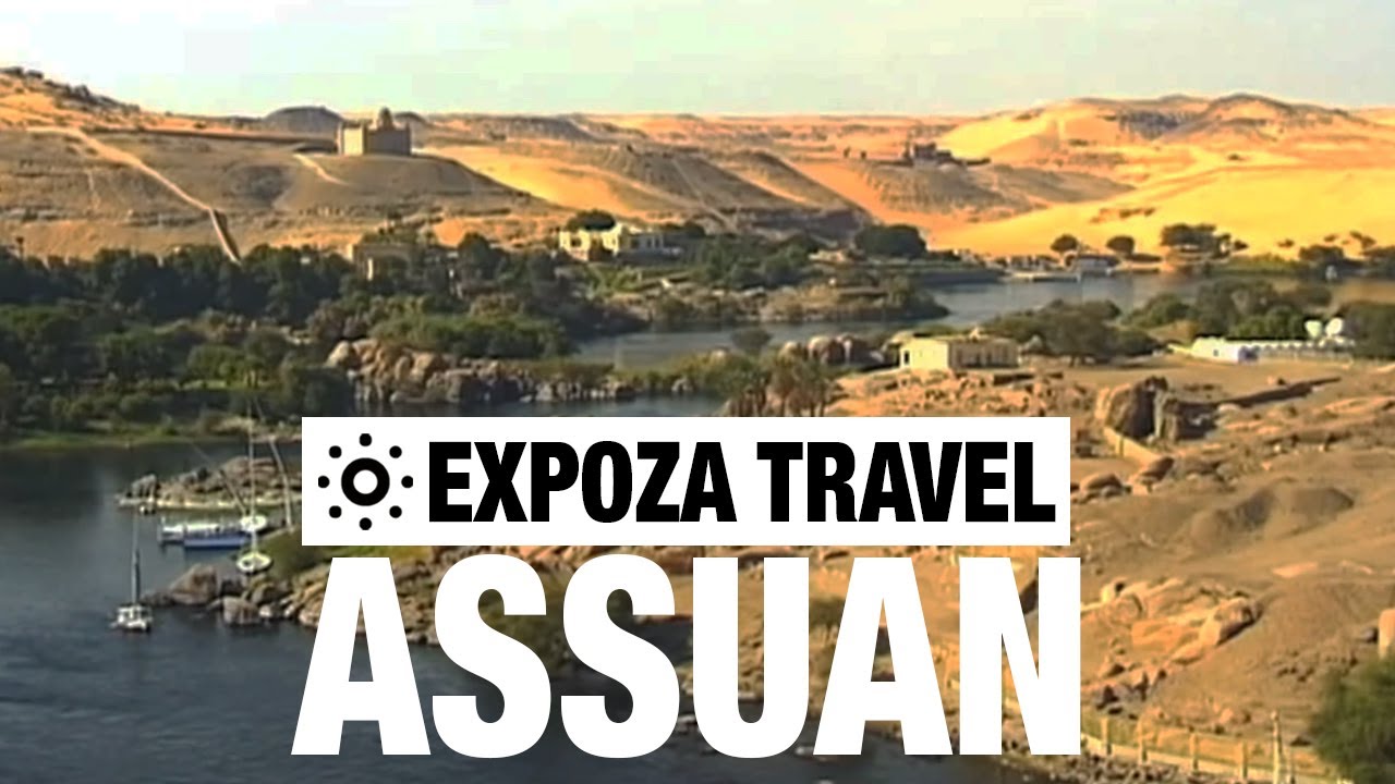Assuan (Egypt) Vacation Travel Video Guide