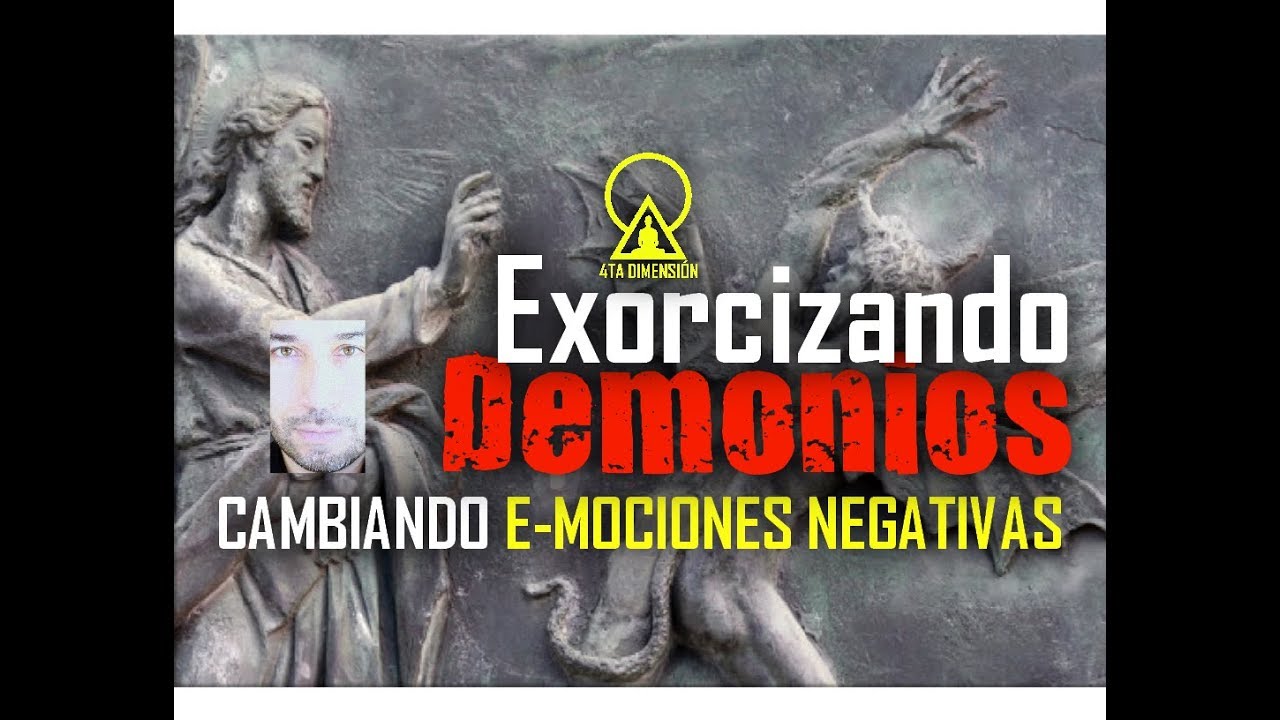EXORCIZANDO DEMONIOS