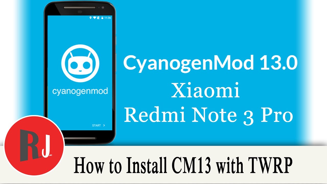 How to install CyanogenMod 13 on the Redmi Note 3 Pro