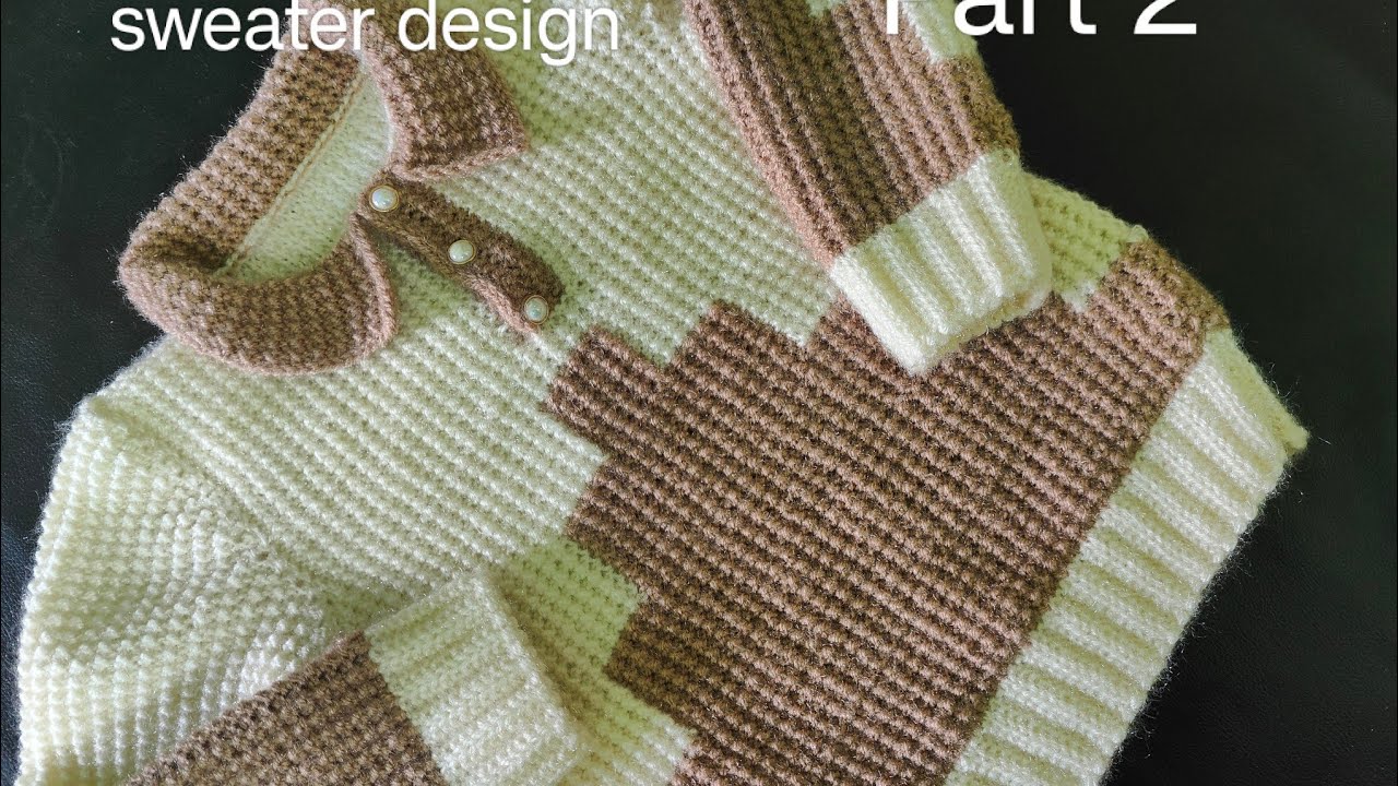 Two Color Knitting Design For Baby Boy |Two Color Sweater Design| Woolen Sweater Design For Baby Boy