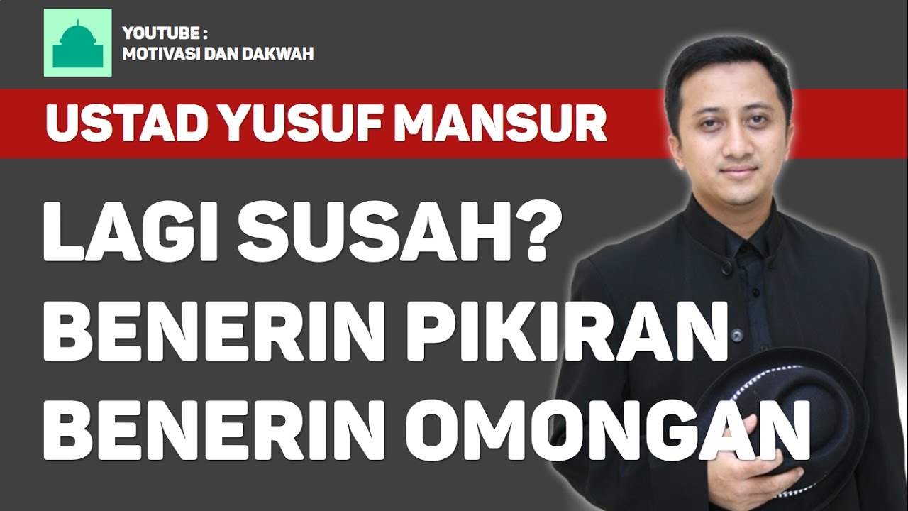 Yusuf Mansur - Lagi Susah? Benerin Pikiran, Benerin Omongan - 25 Februari 2017