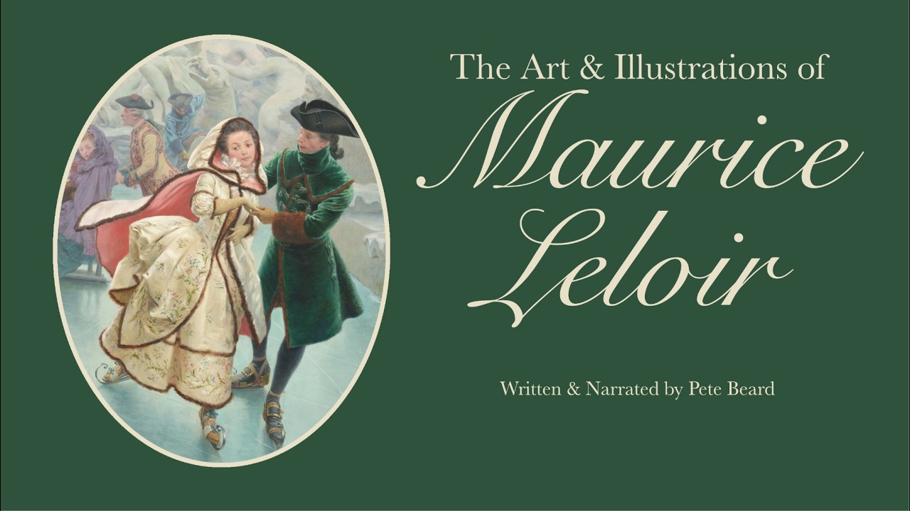 THE ART & ILLUSTRATIONS OF MAURICE LELOIR   HD