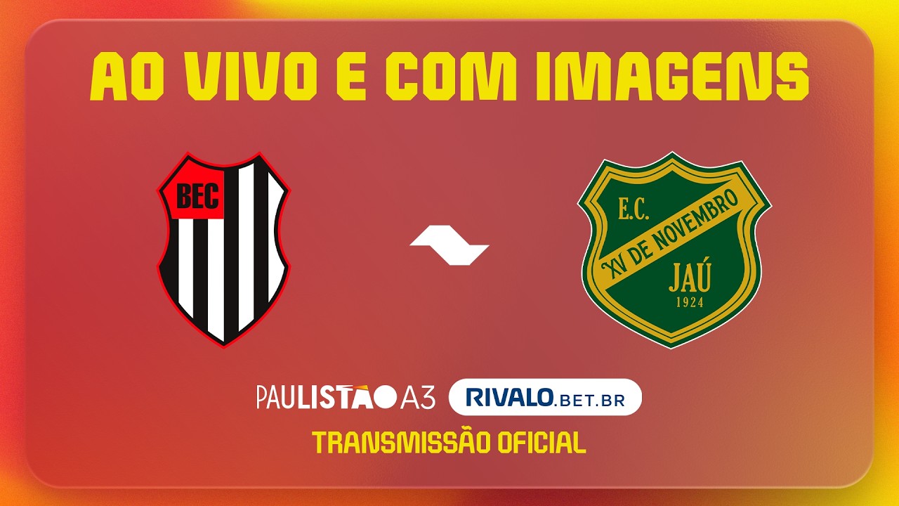 JOGO COMPLETO: BANDEIRANTE X XV JAÚ | RODADA 6 | PAULISTÃO A3 RIVALO 2026