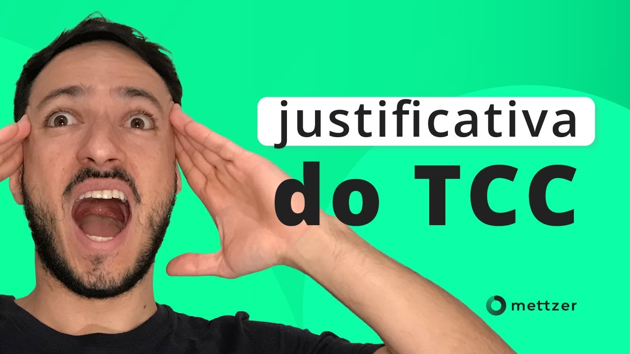 Como fazer a JUSTIFICATIVA para seu TCC?