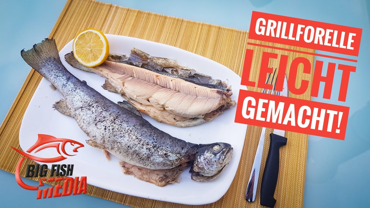 Fischküche für Angler: Forelle vom Grill