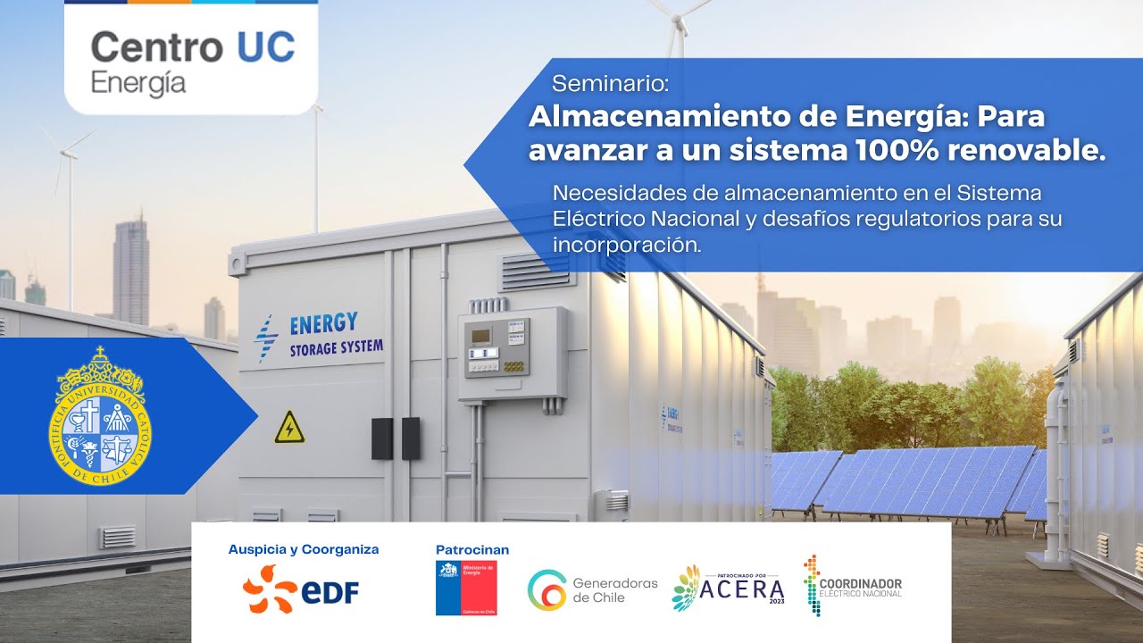 Seminario Almacenamiento de Energía: para avanzar a un sistema 100% renovable