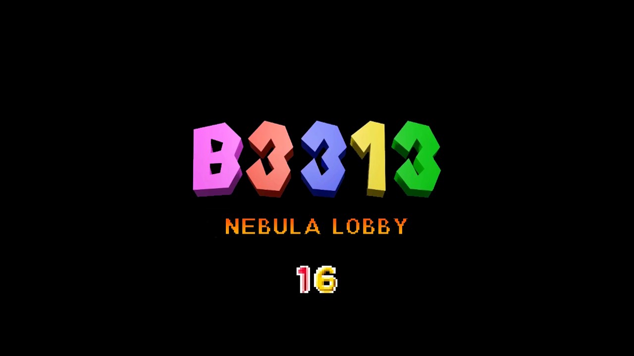 B3313 Walkthrough Part 16 - Nebula Lobby