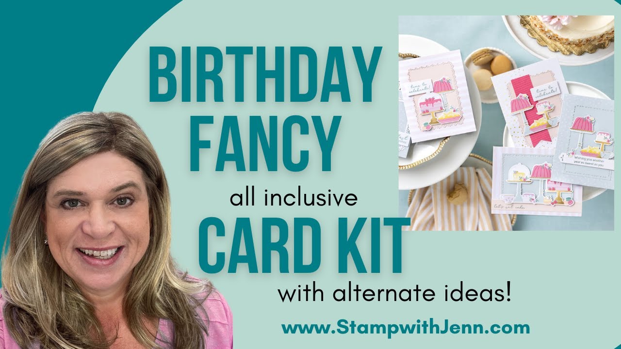 Quick & Easy Birthday Cards with the Birthday Fancy Kit from Stampin’ Up!
