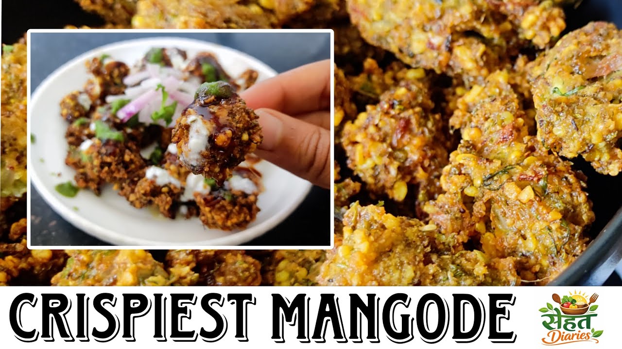 आसान तरीके से घर में बनाएं मूंगदाल के कुरकुरे मंगोडे | crispiest mangode recipe | Sehat Diaries 