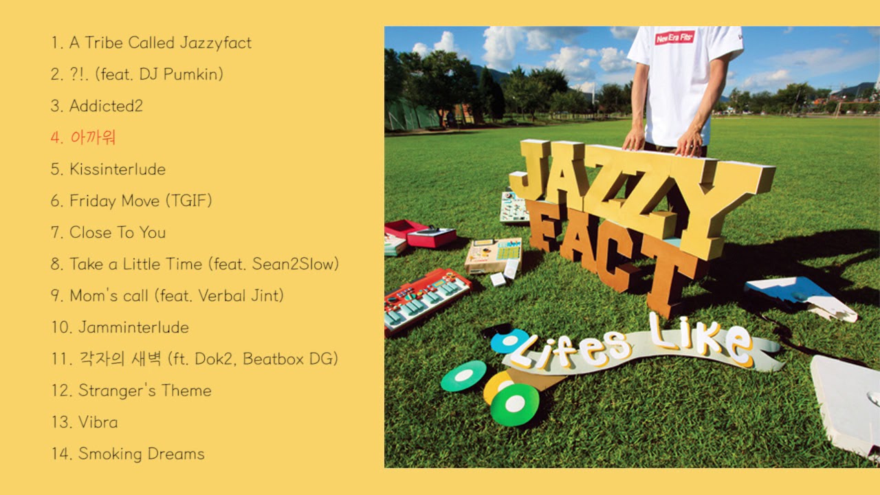 [FULL ALBUM] 재지팩트 (Jazzyfact) - Life's Like Full 앨범 전곡듣기