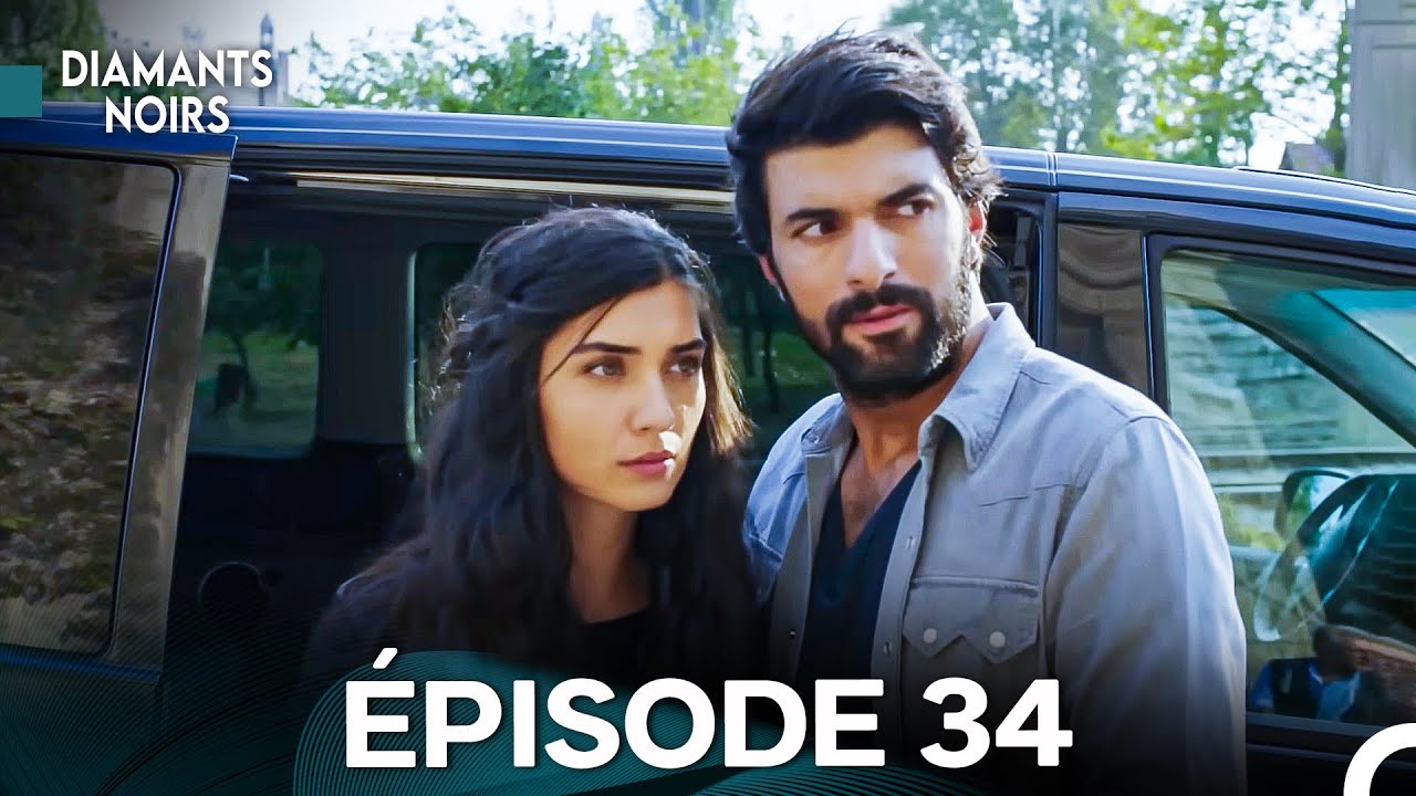 Diamants Noirs Épisode 34 (Doublage en Français)