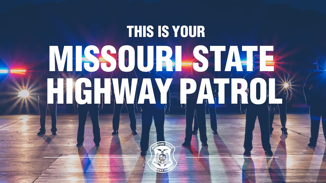 This Is Your Missouri State Highway Patrol