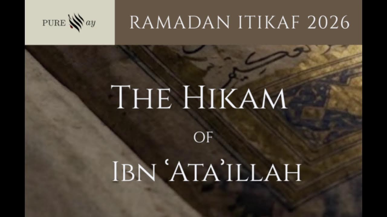 The Hikam of Ibn AtaIllah Talk Maulana Kamal Talk 3